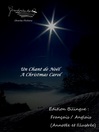 Un Chant de Noël / a Christmas Carol--Edition Bilingue